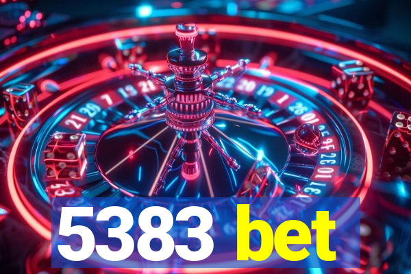 5383 bet